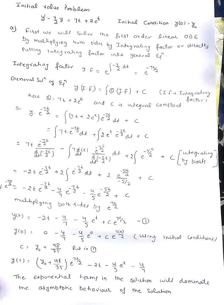 Consider the initial value problem: y' - (7/2)y = 7t + 2e^t Initial condition: y(0) = y-example-1