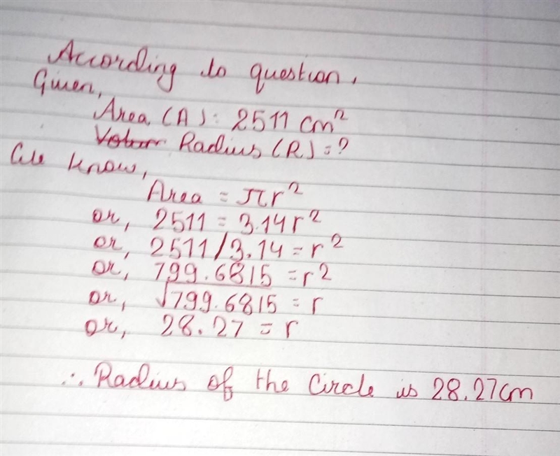 A circle has an area of 2511 square centimeters. What is the length of its radius-example-1