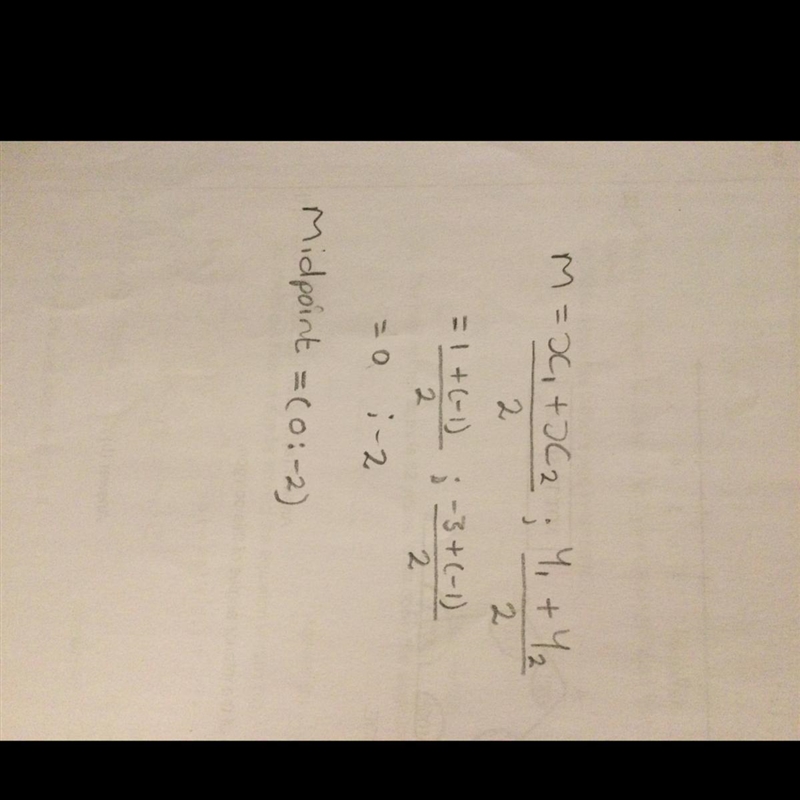 Find midpoint of 1,-3 and -1,-1-example-1