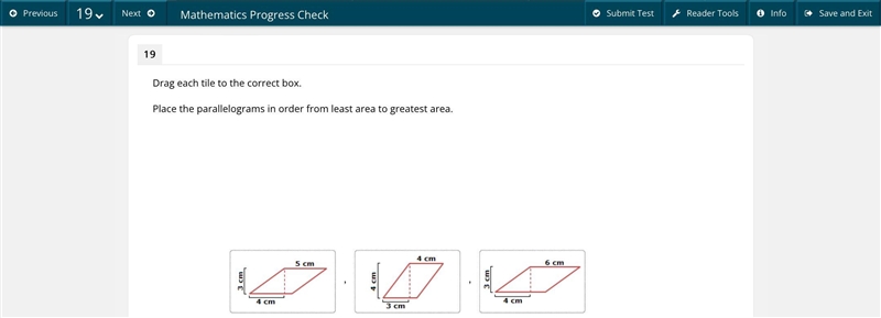 Place the parallelograms in order from least area to greatest area.-example-1