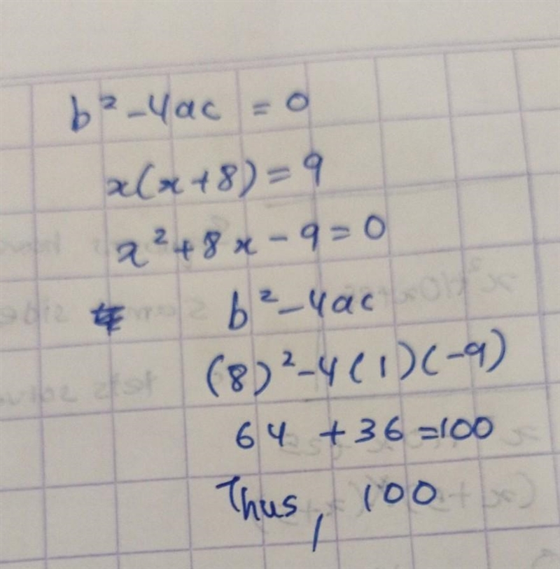 What is the value of b^2- 4ac for the following equation? x(x+8)=9-example-1