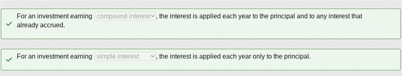 45 points! Yay An investment may earn interest using a simple interest rate or a compound-example-1