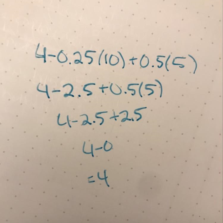 Evaluate 4-0.25g+0.5h when g=10 and h=5​-example-1