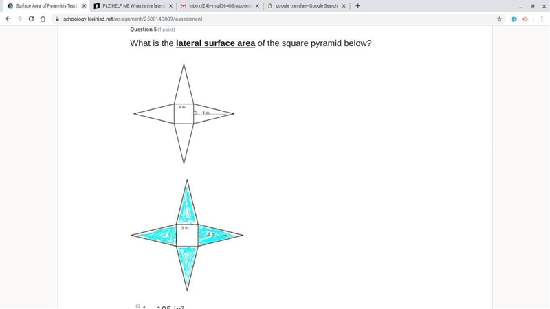 What is the lateral surface area of the square pyramid below? a 48 in² b 105 in² c-example-1