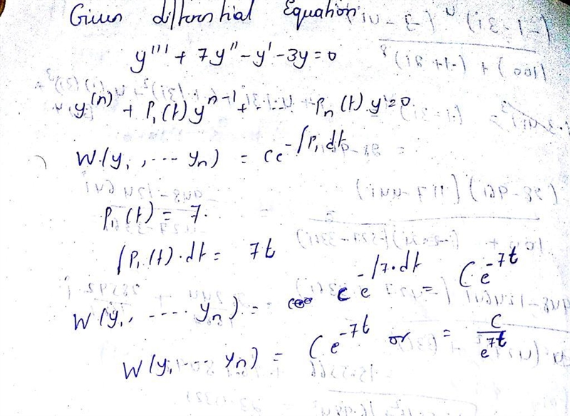 For the differential equation y(n)+p1(t)y(n−1)+ ... +pn(t)y=0 with solutions y1, ..., yn-example-1