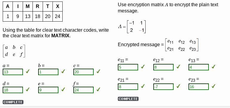 Use encryption matrix A to encrypt the plain text message. matrix 2 Encrypted message-example-1