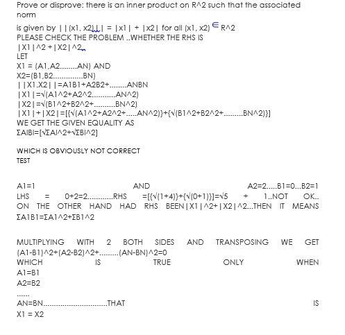 Prove or disprove: there is an inner product onR2 such that the associated norm isgiven-example-1