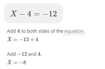 Solve for x X-4 = -12 A.-8 B.-16 C.16 D.8-example-1