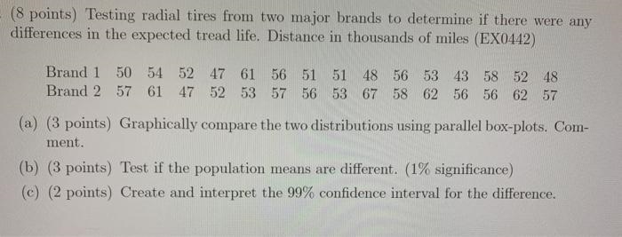 Testing radial tires from two major brands to determine if there were any differences-example-1