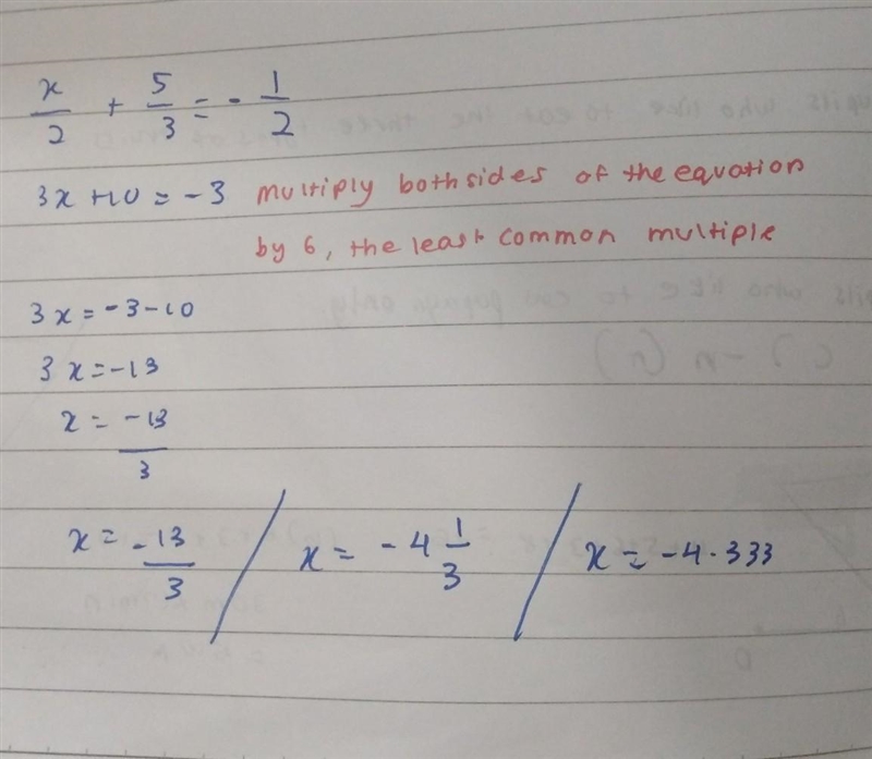 On solving x/2 +5/3=_1/2 we get x=​-example-1