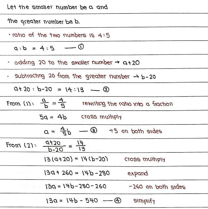 the ratio of two numbers is 4:5 after adding 20 to the smaller number and subtracting-example-1