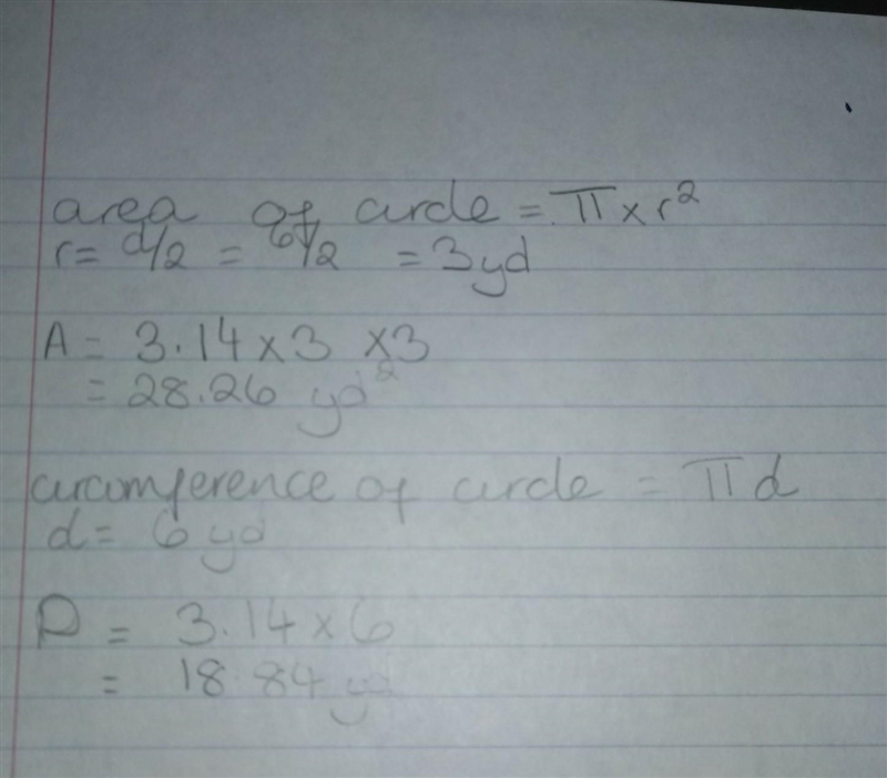 Find the area and circumference of a circle with diameter 6yd use the value 3.14 for-example-1