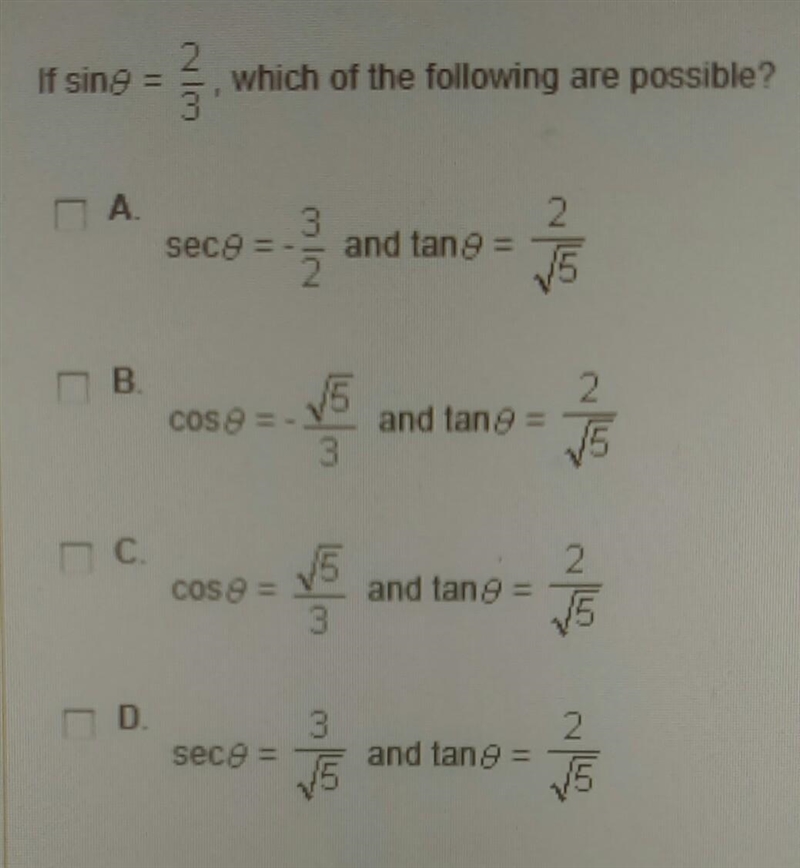 If sin theta = 2/3 which is possible-example-1