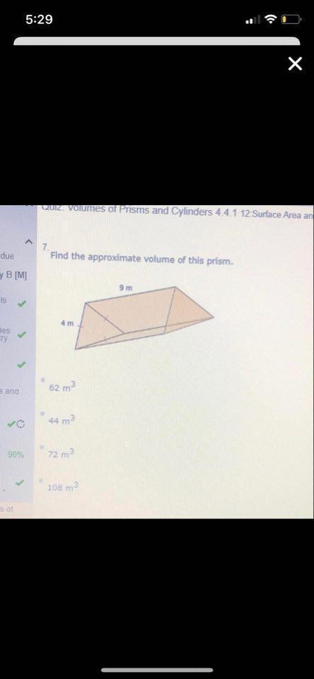 Find the approximate volume of this prism. A: 62 m3 B: 44 m3 C:72 m3 D: 108 m3-example-1