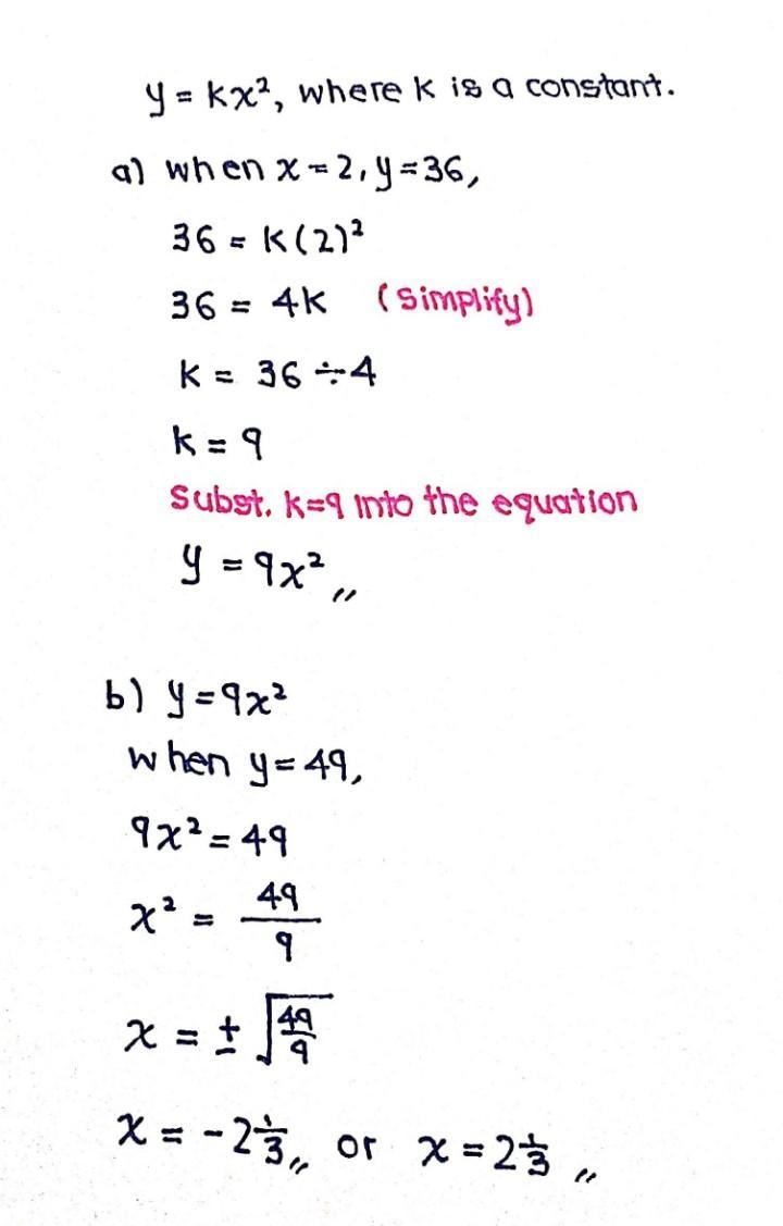 Y is directly proportional to x*2.when x=2,y=36. a)express y in terms of x. b)calculate-example-1