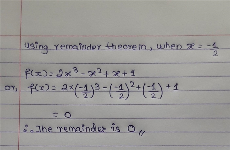 Find the remainder when f(x)=2x3−x2+x+1 is divided by 2x+1.-example-1