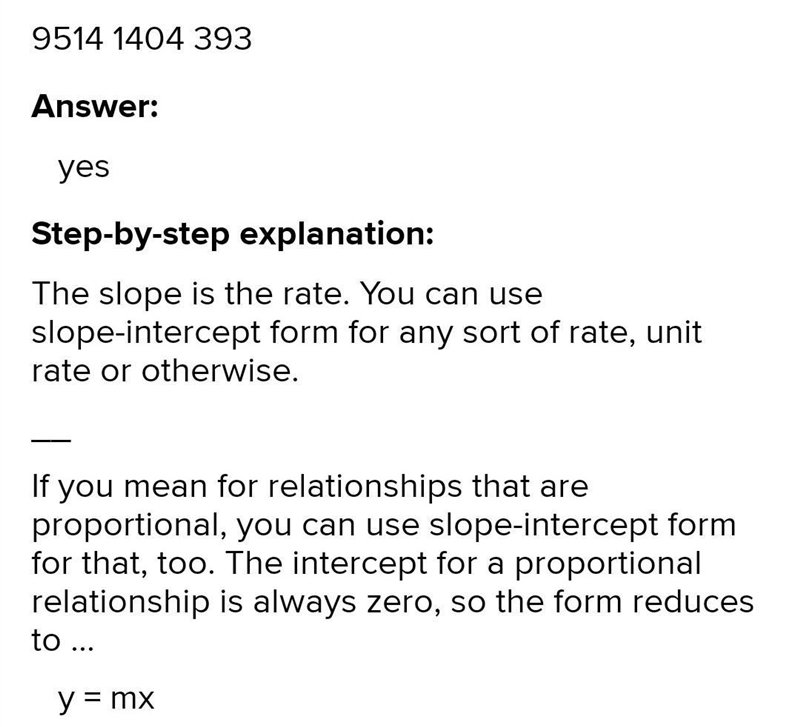 Can you use slope intercept form for unit rates? explain pls Ps slope intercept form-example-1