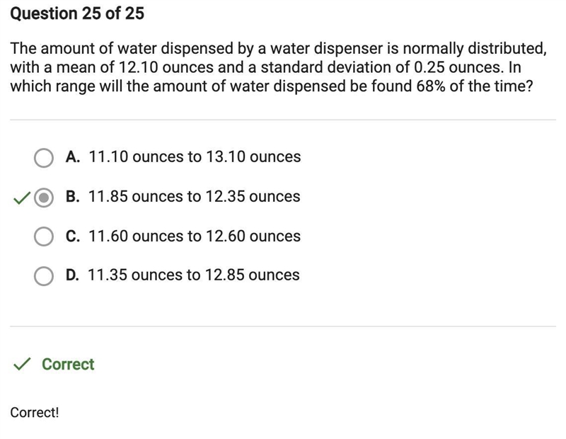 Heeeelllpppp The amount of water dispensed by a water dispenser is normally distributed-example-1