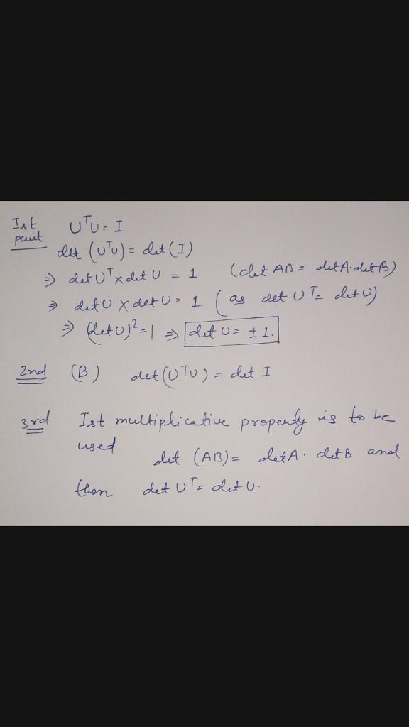 Let U be a square matrix such that Upper U Superscript Upper TUequalsI. Show that-example-1