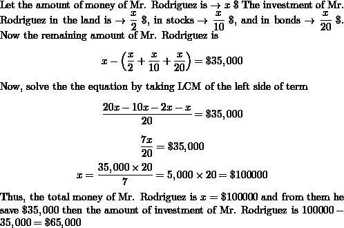 Mr.rodriguez invests half money in land a tenth in stocks and a twentieth in bonds-example-2