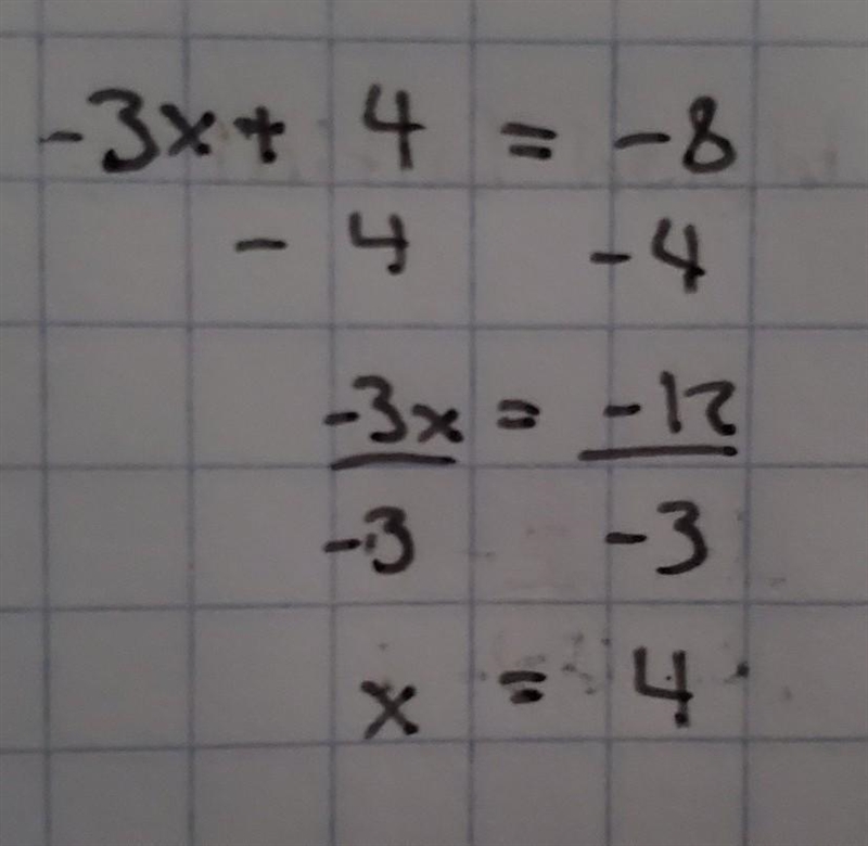 -3x + 4 = -8 A. X = 4 B. X = -4 C. No solution D. X= -4/3-example-1