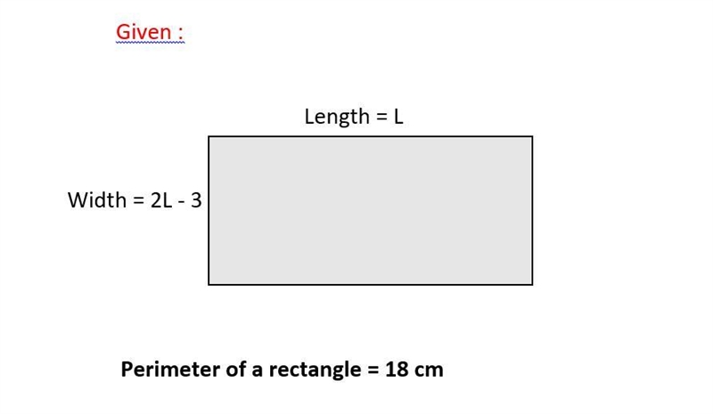 The width of a rectangle is 3 cm less than twice its length. If the perimeter of the-example-1