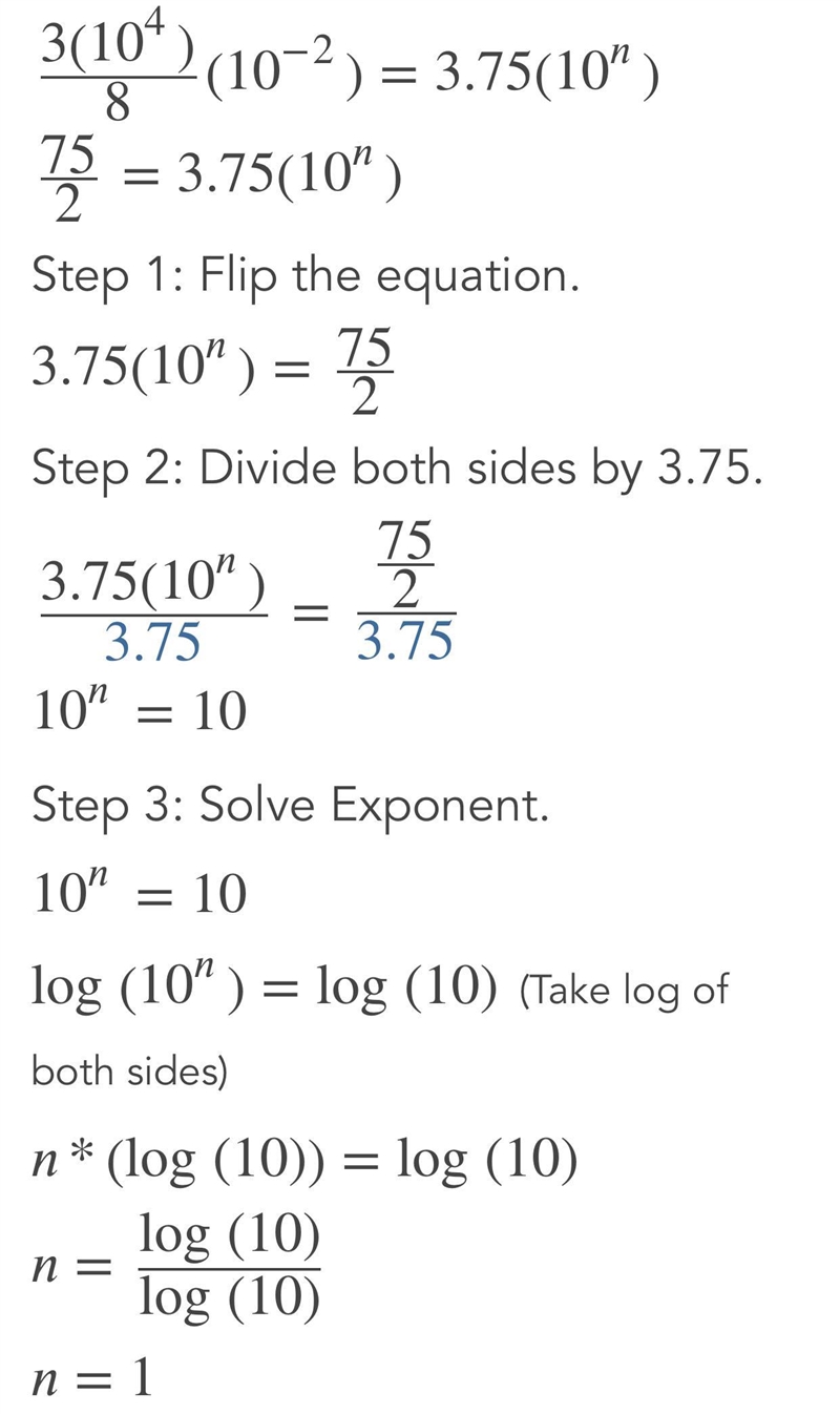 If 3*10^4/8*10^-2 = 3.75*10^n , what is the value of n?​-example-1