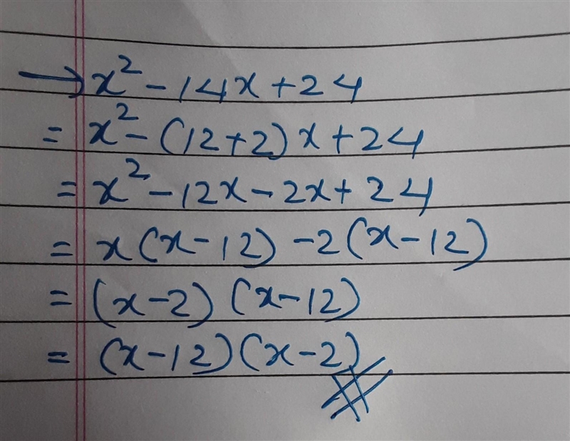 Factor of x2 – 14x + 24 A. (x - 6)(x - 4) B. (x - 8)(x - 3) C. (x - 12)(x - 2) D. (x-example-1