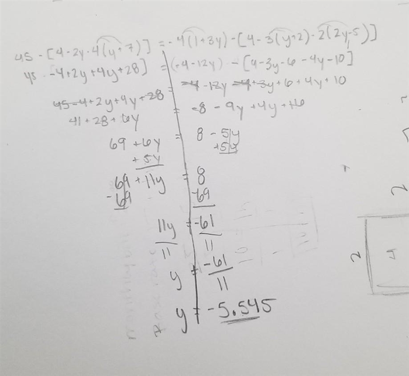 Solve 45 - [4 - 2y - 4(y + 7)] = -4(1 + 3y) - [4 - 3(y + 2) - 2(2y -5)] (make sure-example-1