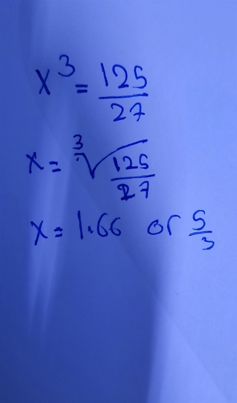 Solve x exponent 3 = 125/27 A. 25/9 B. negative or positive 25/9 C. 5/3 D. negative-example-1