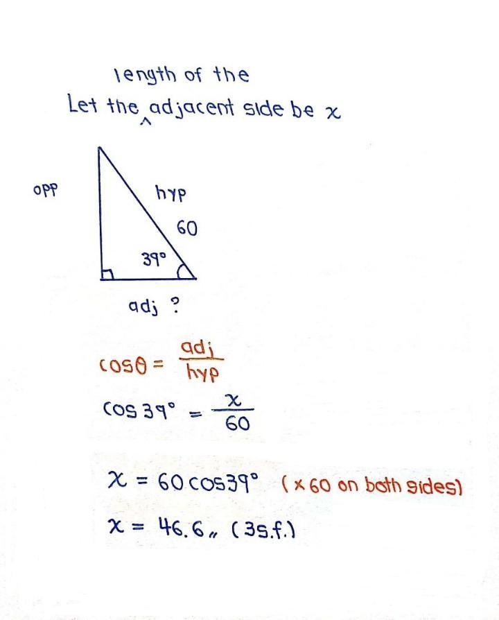 Since the hypotenuse has length 60, then the side adjacent to the 39° angle is given-example-1