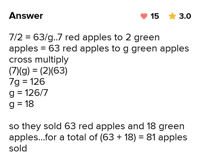 a produce store sells 63 apples if the ratio of red apples to green apples was sold-example-1