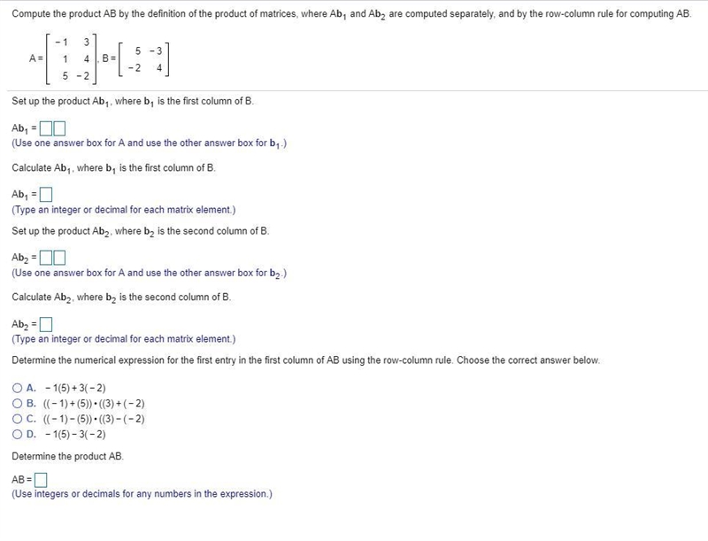 Compute the product AB by the definition of the product of​ matrices, where A and-example-1