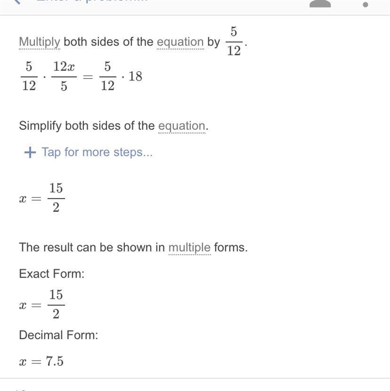 Solve for x. 12x/5=18 A.x = 43 1/5 B.x =7 1/2 C.x =-7 1/2-example-1