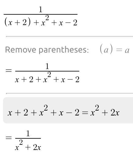 How to solve this additional problem 1/(x+2)+x^2+x-2-example-1