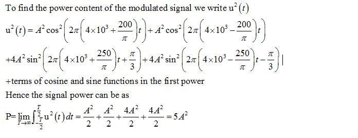 The message signal m(t) = 2 cos 200t + 3 sin(600t + π 3 ) modulates the carrier signal-example-1