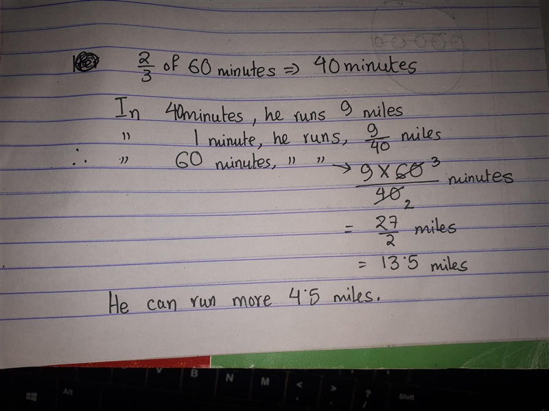 Lucas ran 9 miles in 3/4 of an hour. He took a break then returns by traveling that-example-1