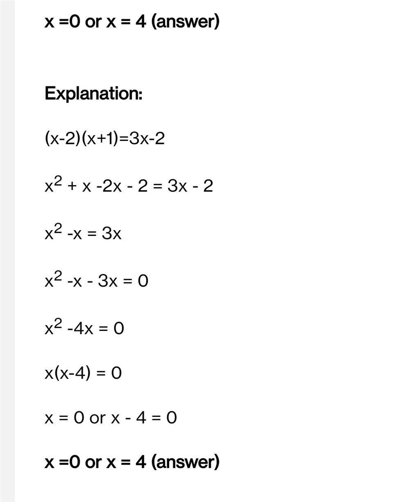 Solve for x (x-2)(x+1)=3x-2 what is x and x​-example-1