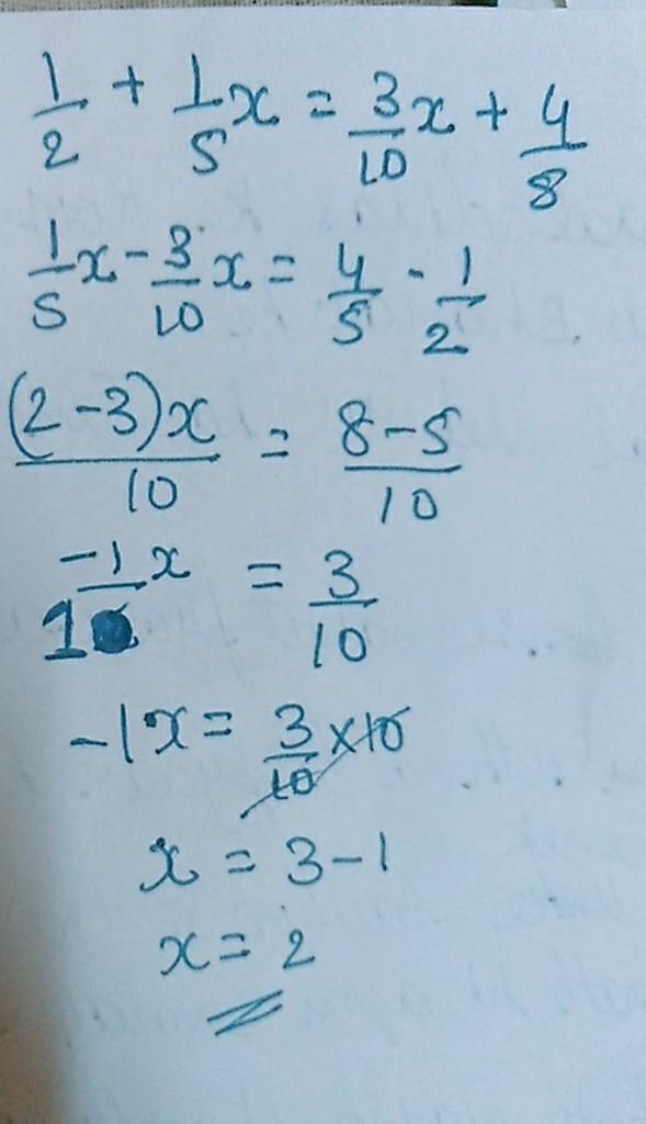 #4: Solve the equation below. 1/2+1/5x = 3/10x+4/5-example-1