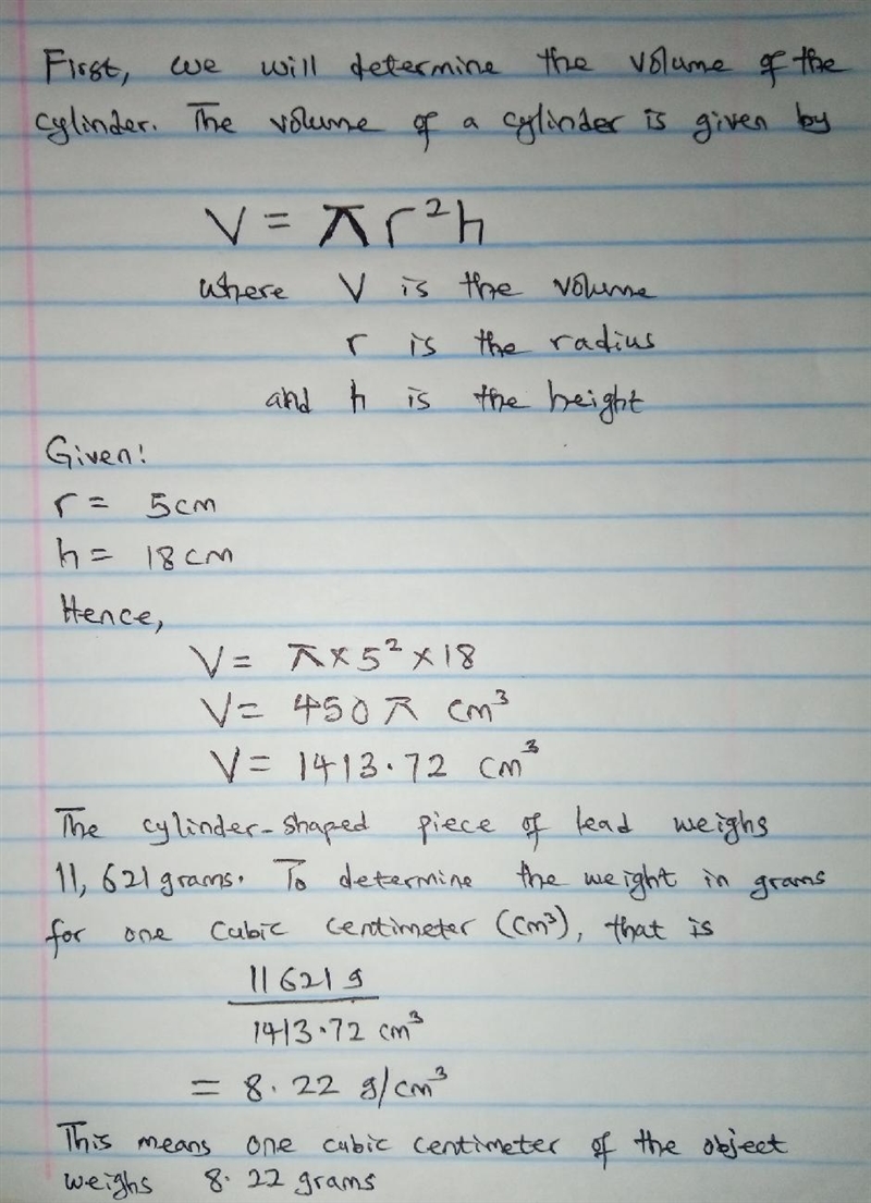 A cylinder-shaped piece of lead has a radius of 5 cm and a height of 18 cm. If the-example-1