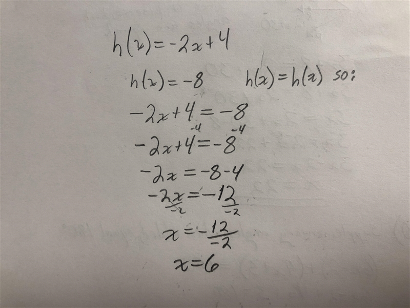 Pls I need help Given h(x) = -2x + 4, solve for a when h(2) = - - 8.-example-1