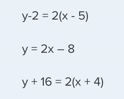 Select the three equations that pass through the points (-4,-16) and (5, 2): y + 4 = 2(x-example-1