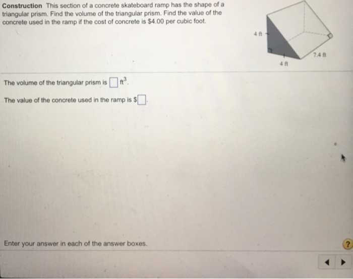 This section of a concrete skateboard ramp has the shape of a triangular prism. Find-example-1