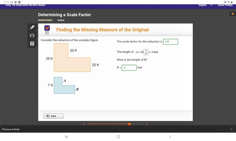 The scale factor for the reduction is . The length of What is the length of B? B = feet-example-1