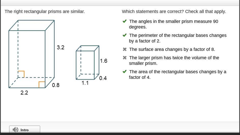 The right rectangular prisms are similar. Which statements are correct? Check all-example-1