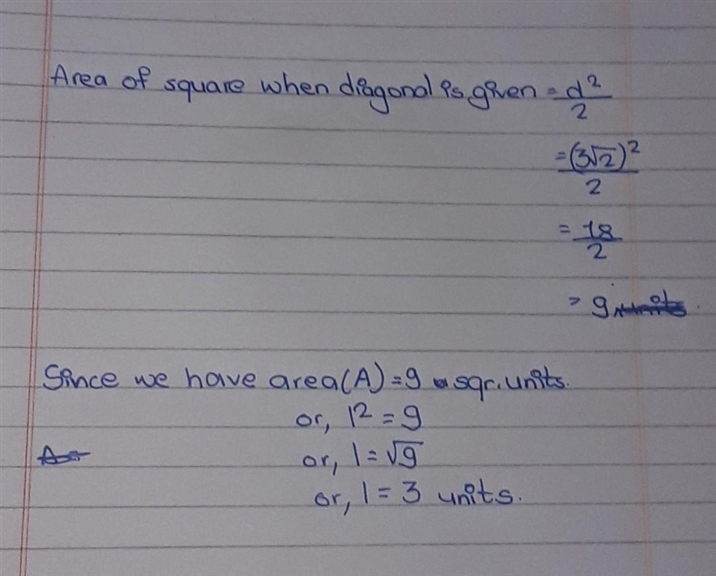 The diagonal of a square is 3√2 then find its length​-example-1