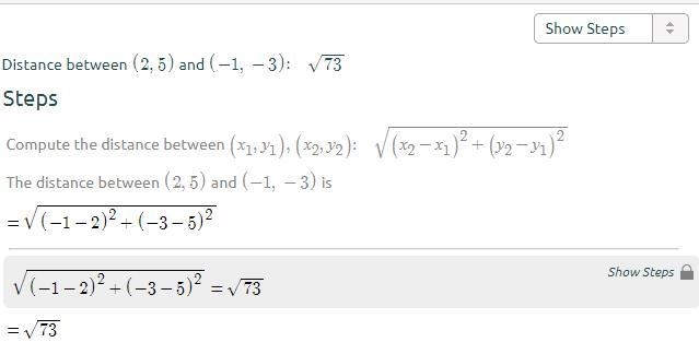 Find the distance between (2, 5) and (-1, -3)-example-1