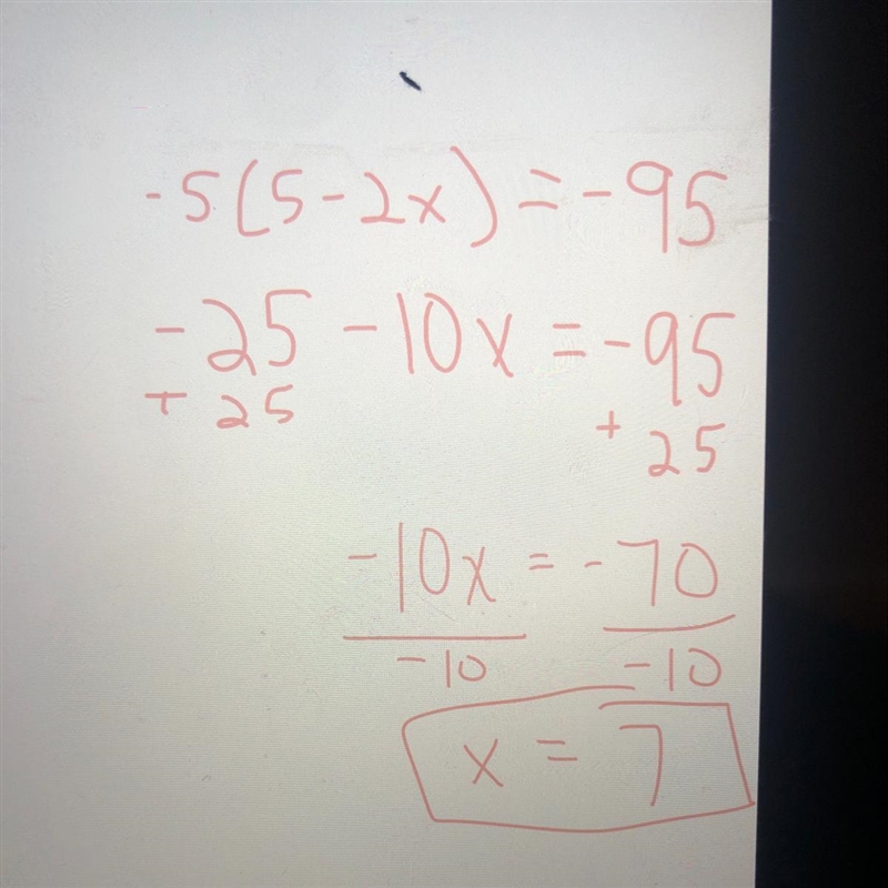 -5(5 – 2x) = -95 show work and all steps please-example-1