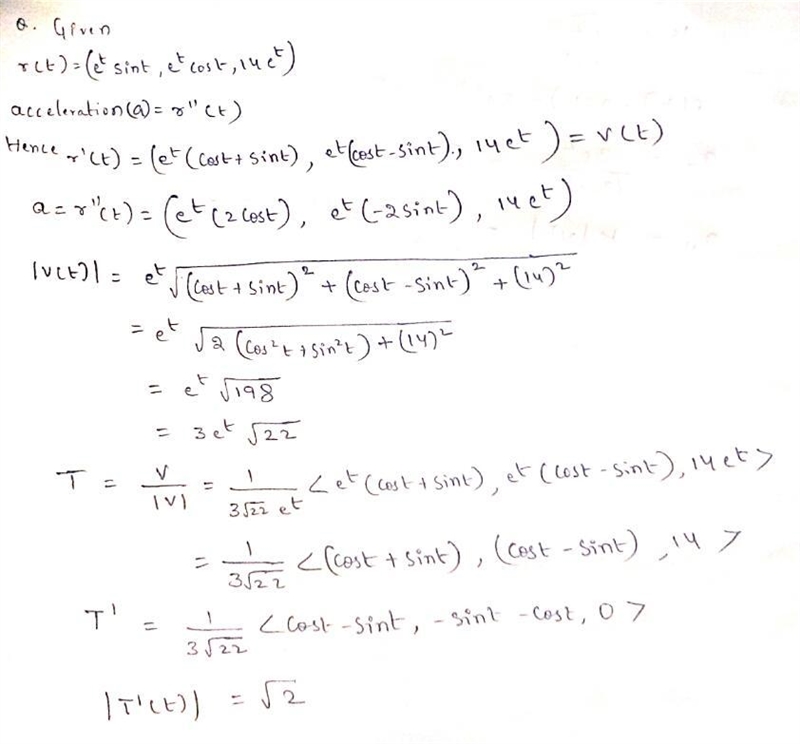 Consider the following trajectory of a moving object. r (t) = eᵗ sin (t), eᵗ cos (t-example-2