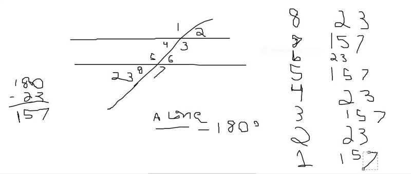 Need to know asap. If m<8=23°, find the measure of each missing angle. Give your-example-1